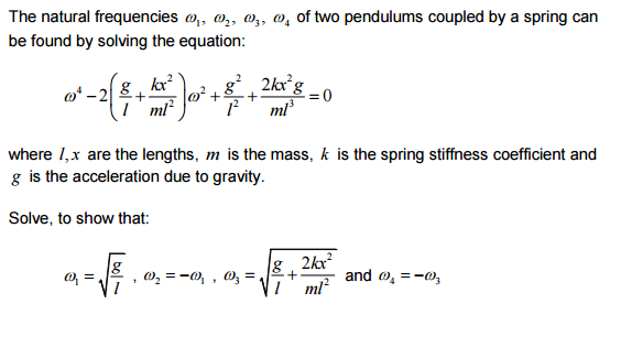 Solved The Natural Frequencies Omega1 Omega2 Omega3 9119