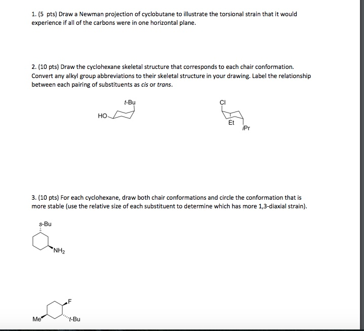 Solved 1 5 Pts Draw A Newman Projection Of Cyclobutane To 0429