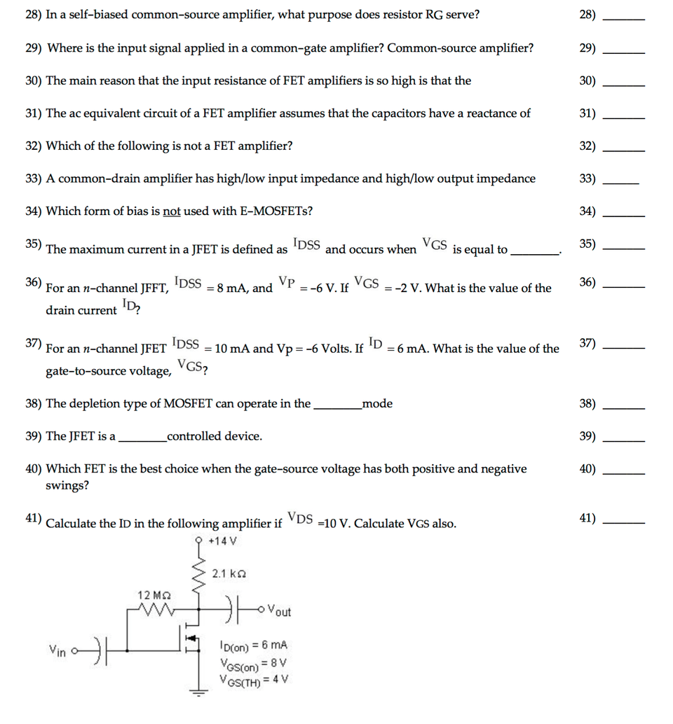 Solved In a selfbiased commonsource amplifier, what