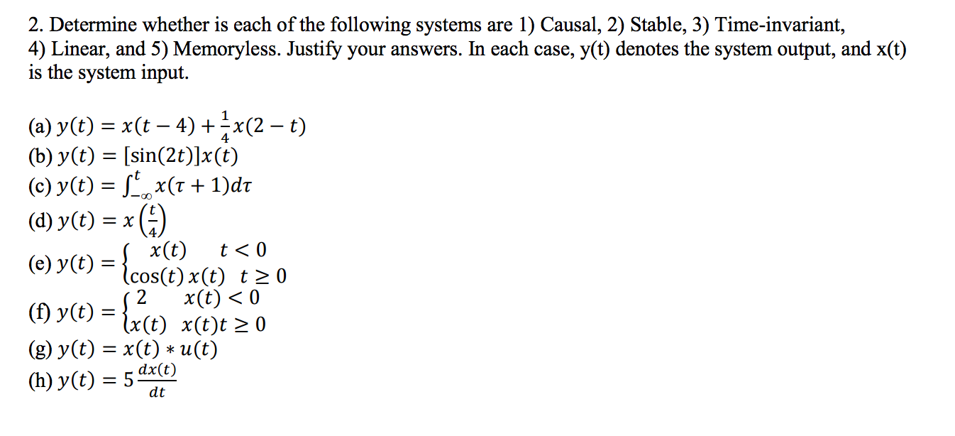 Solved 2. Determine Whether Is Each Of The Following Systems | Chegg.com