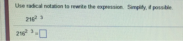 Solved Use radical notation to rewrite the expression. | Chegg.com