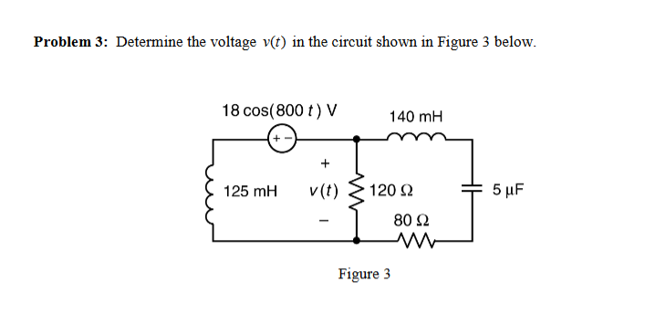 Solved Problem 3: Determine the voltage v(t) in the circuit | Chegg.com