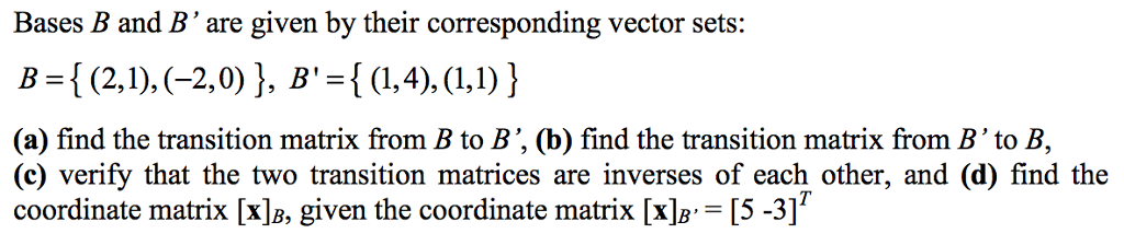 Solved Bases B And B' Are Given By Their Corresponding | Chegg.com