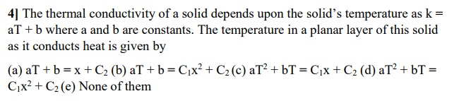 Solved The thermal conductivity of a solid depends upon the | Chegg.com