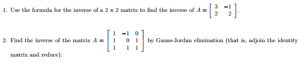 Solved Use the formula for the inverse of a 2 times 2 matrix | Chegg.com
