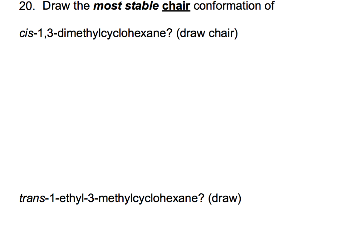 Solved Draw the most stable chair conformation of cis-1, | Chegg.com