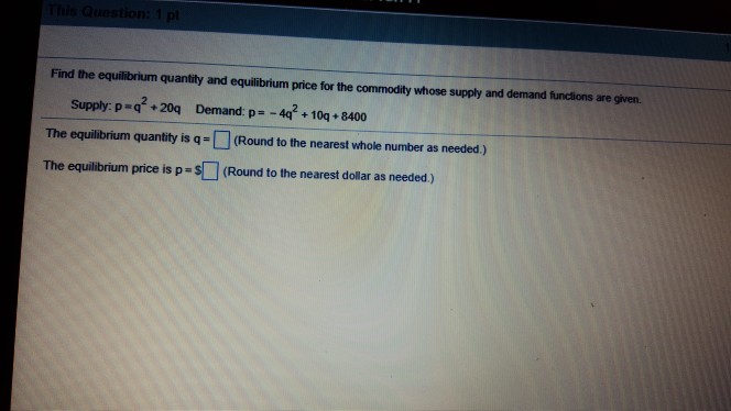 Solved Find the equilibrium quantity and equilibrium price | Chegg.com
