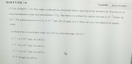 Solved QUESTION 14 5 points Save Answer TOTAL POINTS 10) | Chegg.com