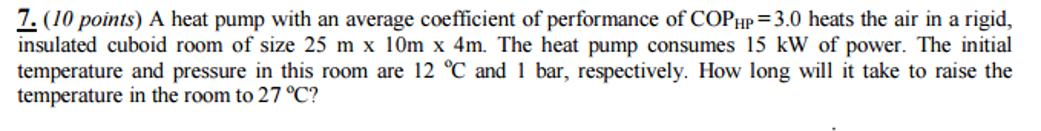 Solved A heat pump with an average coefficient of | Chegg.com