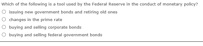 Solved Which of the following is a tool used by the Federal | Chegg.com