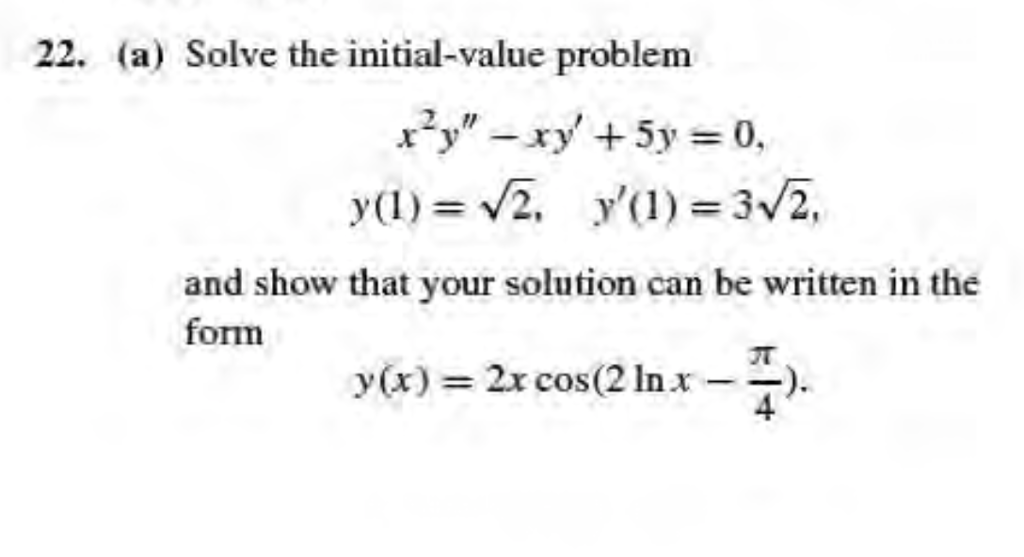 solved-solve-the-initial-value-problem-x-2-y-xy-5y-chegg