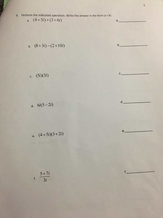 Solved Perform The Indicated Operation. Write The Answer In | Chegg.com