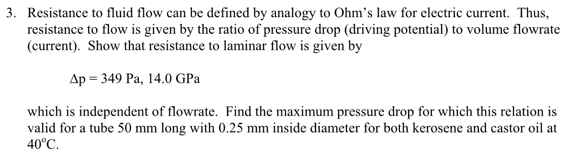 Solved Resistance to fluid flow can be defined by analogy to | Chegg.com