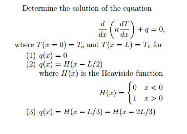 Solved Determine The Solution Of The Equation D Dx K Dt Chegg Com