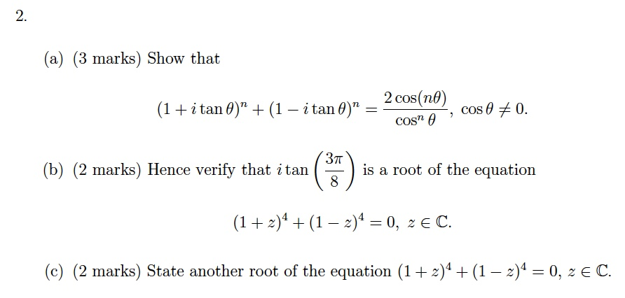 Solved (a) Show that (1 + I tan theta)^n + (1 - I tan | Chegg.com