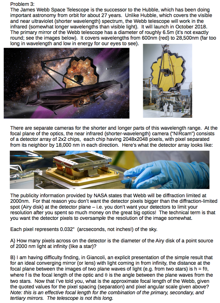The James Webb Space Telescope is the successor to | Chegg.com