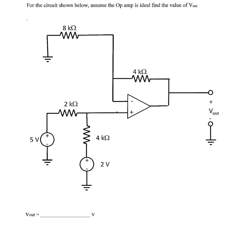 Solved For the circuit shown below, assume the Op amp is | Chegg.com