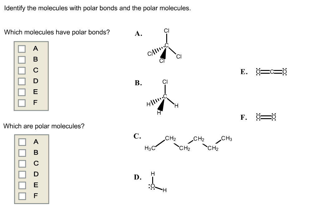 Solved Identify the molecules with polar bonds and the polar | Chegg.com