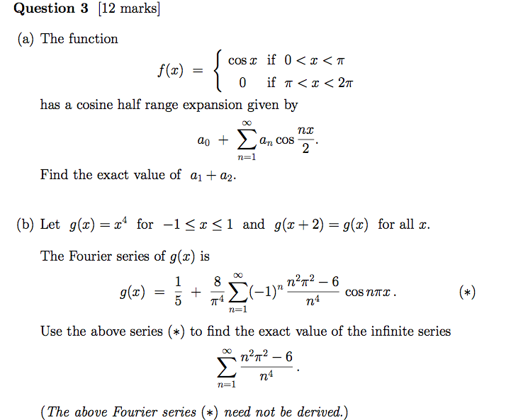 Solved Question 3 [12 marks] (a) The function f(x) = cos x | Chegg.com