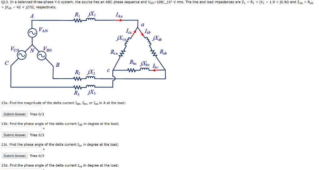 Solved Q13. In a balanced threephase Y∆ system, the source