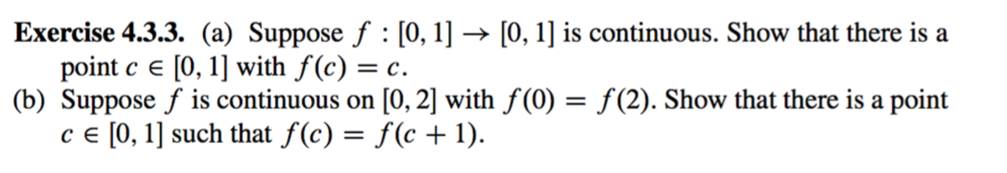 Solved Suppose F [0 1] Rightarrow [0 1] Is Continuous