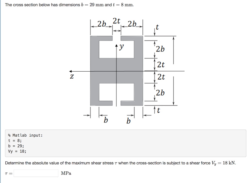 Solved The cross section below has dimensions b = 29 mm and