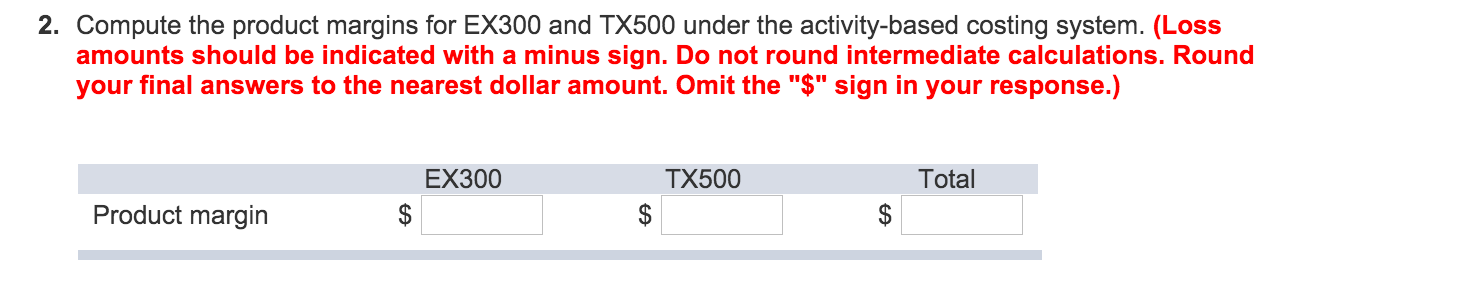 Solved Compute The Product Margins For Ex300 And Tx500 Under 4150