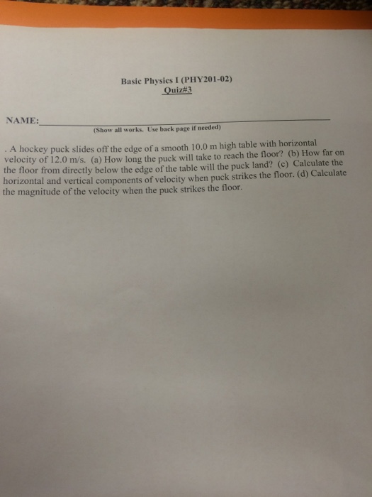 Solved A hockey puck slides off the edge of a smooth 10.0 m