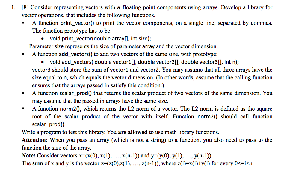 Solved 1. [81 Consider representing vectors with n floating | Chegg.com