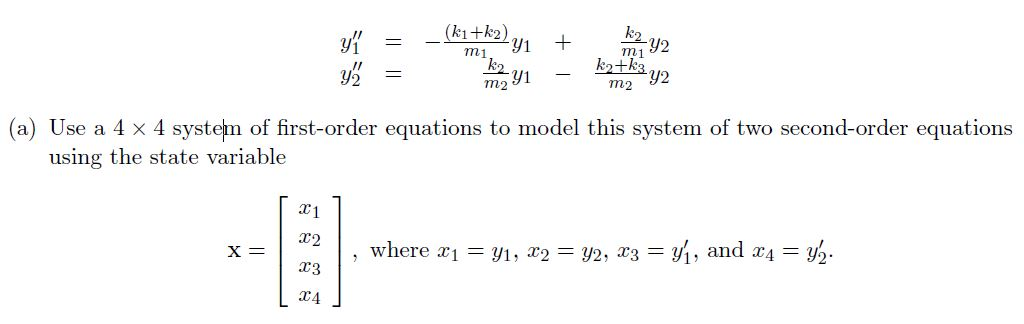 Solved Consider the coupled spring-mass system with a | Chegg.com