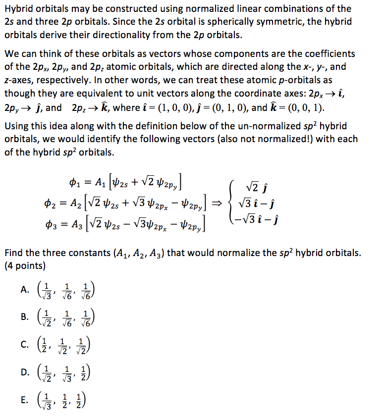 Solved Hybrid orbitals may be constructed using normalized | Chegg.com