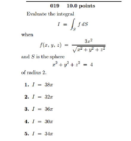 Solved Evaluate the integral I = integral_s f dS when f(x, | Chegg.com