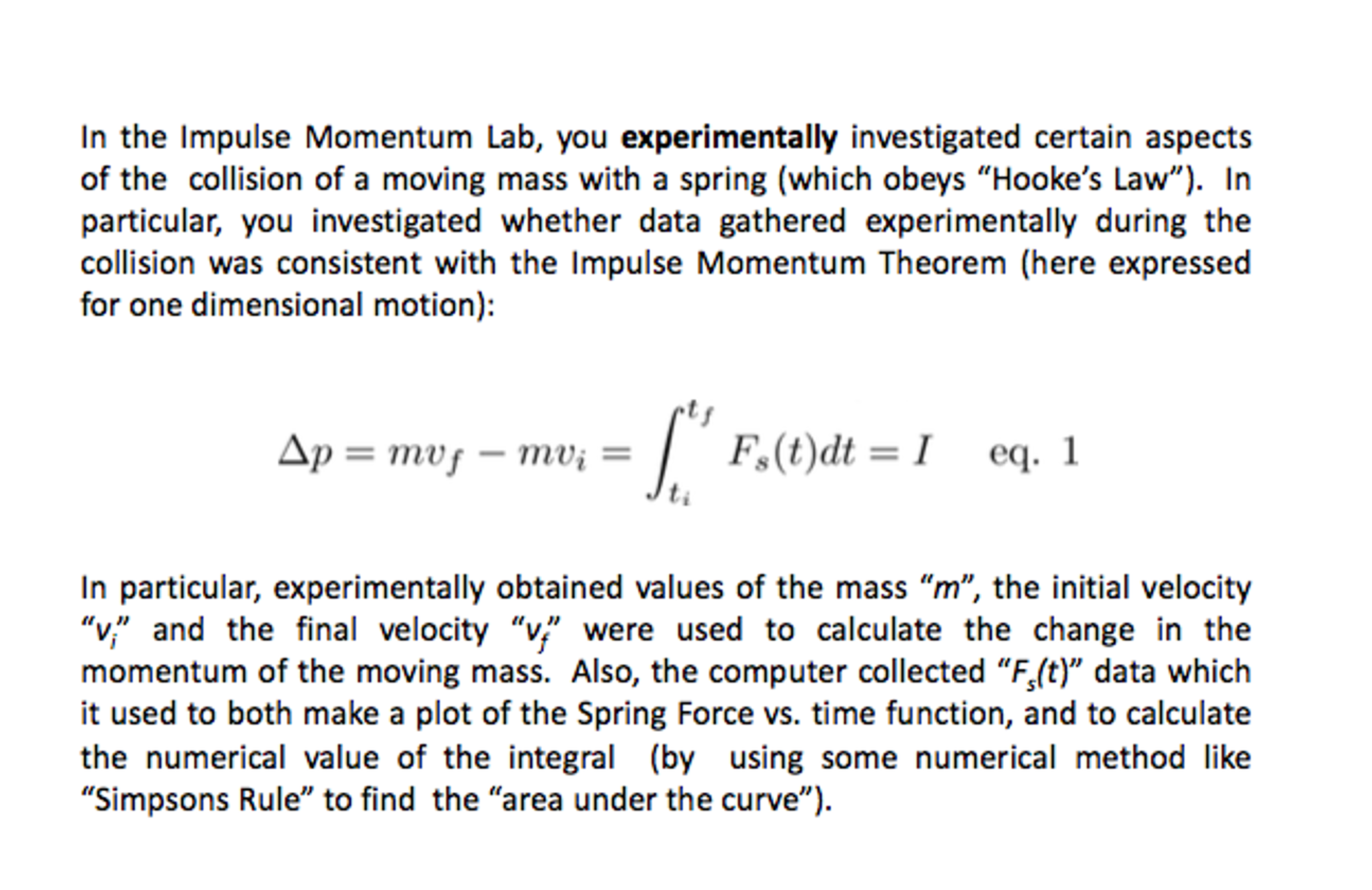 Solved In The Impulse Momentum Lab, You Experimentally | Chegg.com