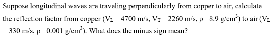 solved-suppose-longitudinal-waves-are-traveling-chegg