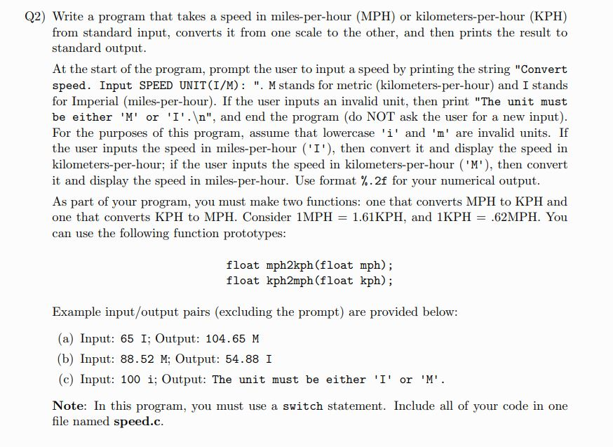 Solved Q2) Write a program that takes a speed in | Chegg.com