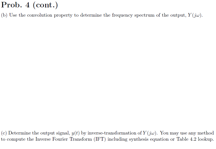 Solved Prob 4 Let The Impulse Response Of An Lti System Be