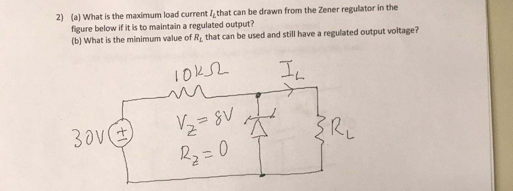 Solved 2) (a) what is the maximum load current luthat can be | Chegg.com