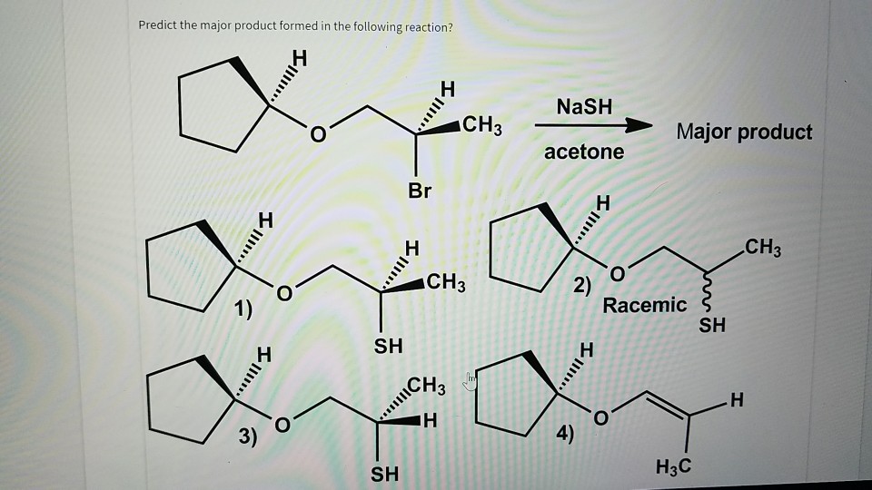 Solved Predict the major product formed in the following | Chegg.com