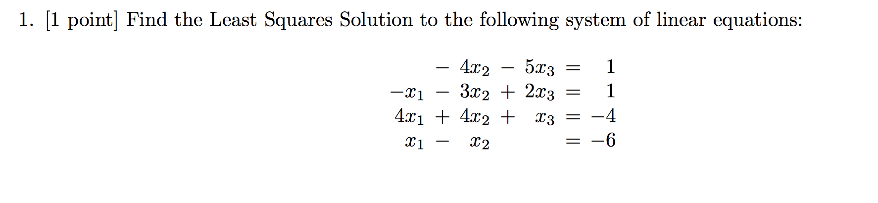 Solved find the least squares solution to the following chegg
