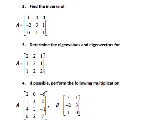 Solved 2. Find the inverse of T 1 3 01 A 2 3 1 1 1 3. | Chegg.com