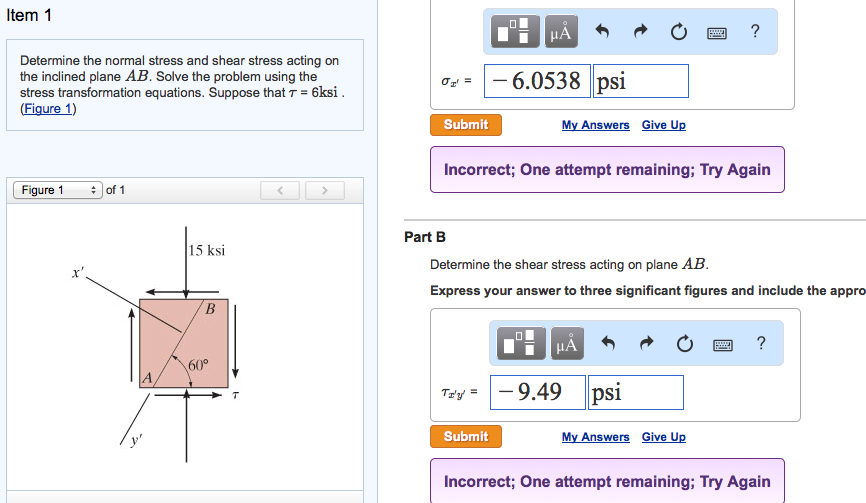 Solved Determine The Normal Stress And Shear Stress Acting | Chegg.com