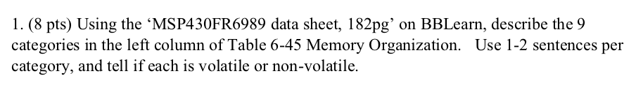 1. (8 pts) Using the 'MSP430FR6989 data sheet, 182pg' | Chegg.com