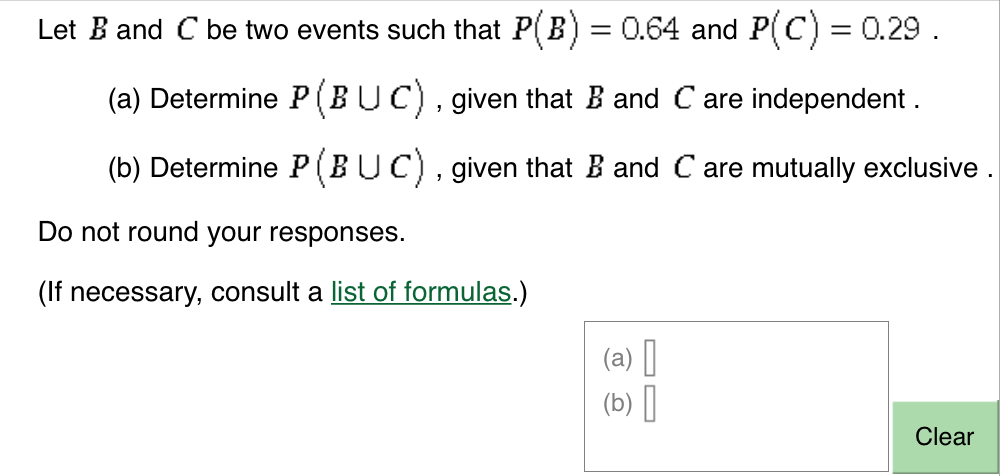 Solved Let B And C Be Two Events Such That P(B) = 0.64 And | Chegg.com