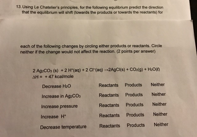 Solved 13 Using Le Chatelier s Principles For The Chegg