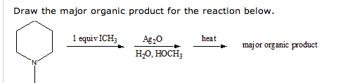 Draw The Major Organic Product For The Reaction Be... | Chegg.com