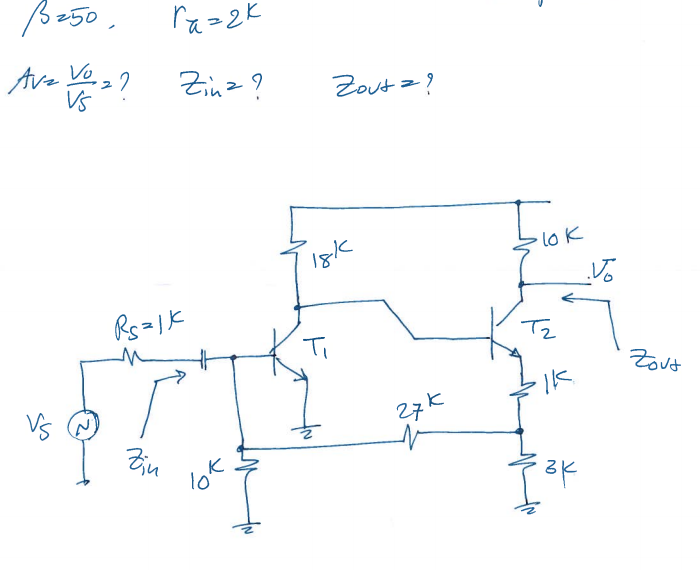 B=50,ra=2K AV=Vo/VS=? Zin=? Zout=? | Chegg.com