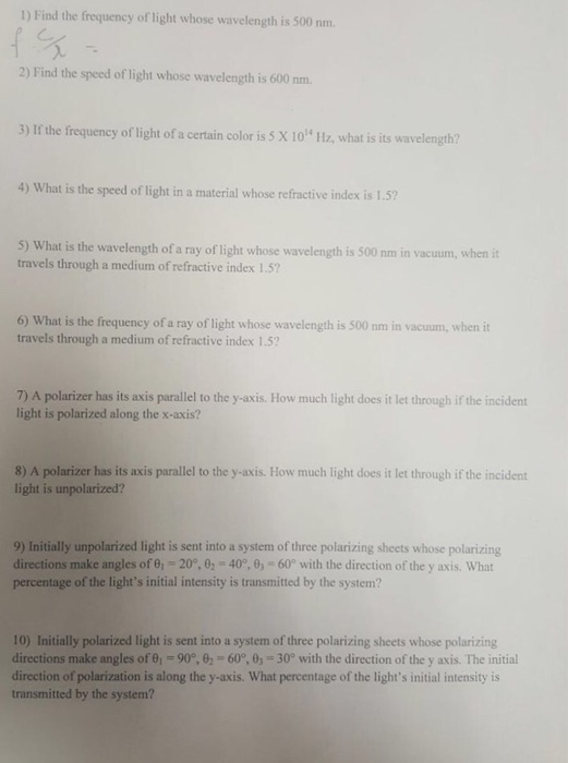Solved Find the frequency of light whose wavelength is 500 | Chegg.com