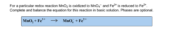 Solved For a particular redox reaction MnO2 is oxidized to | Chegg.com