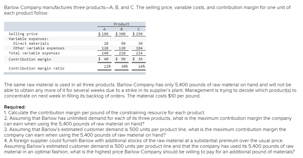 Solved Barlow Company Manufactures Three Products-A, B, And | Chegg.com