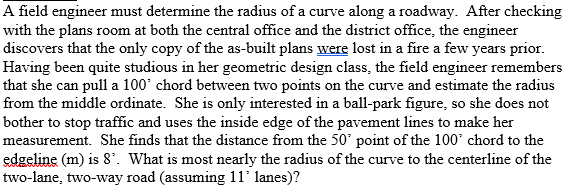 Solved A field engineer must determine the radius of a curve | Chegg.com